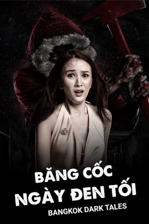 Băng Cốc Ngày Đen Tối 2018