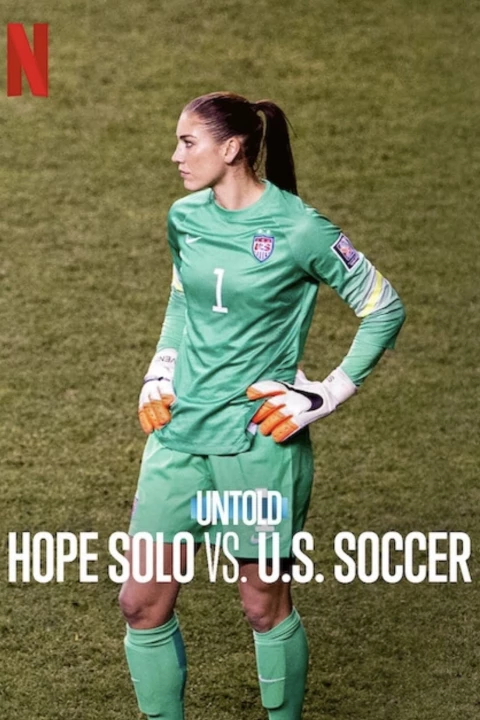 Bí mật giới thể thao: Hope Solo vs. Liên đoàn bóng đá Mỹ 2024