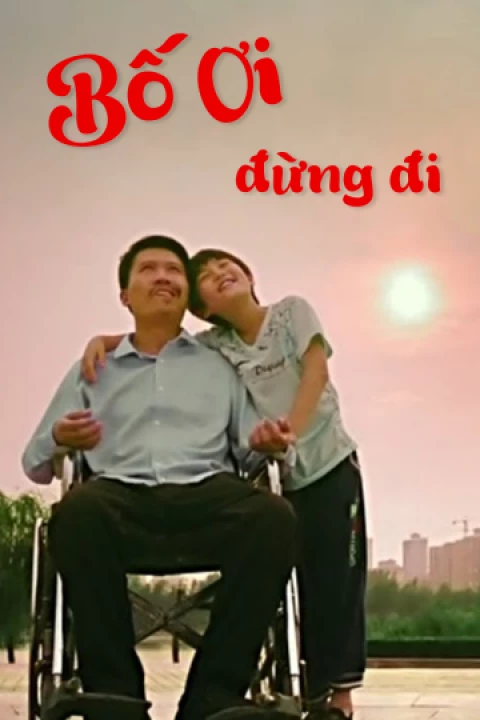 Bố Ơi, Đừng Đi 2016