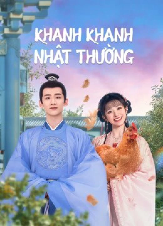 Khanh Khanh Nhật Thường (Tân Xuyên Nhật Thường) 2022