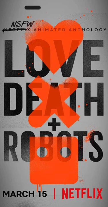 Love, Death & Robots (Phần 1) 2018