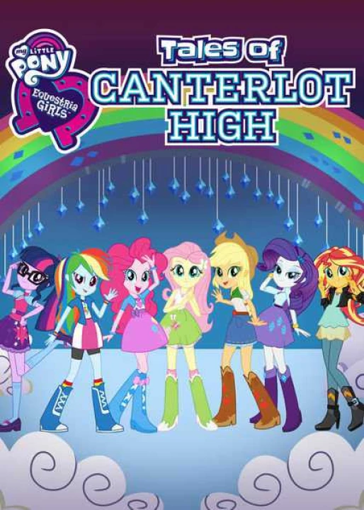 Những cô gái Equestria: Câu chuyện trường trung học Canterlot 2016