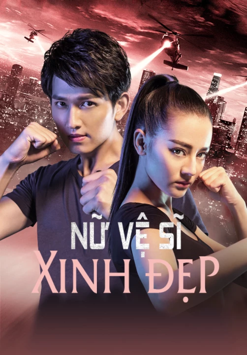 Nữ Vệ Sĩ Xinh Đẹp 2015