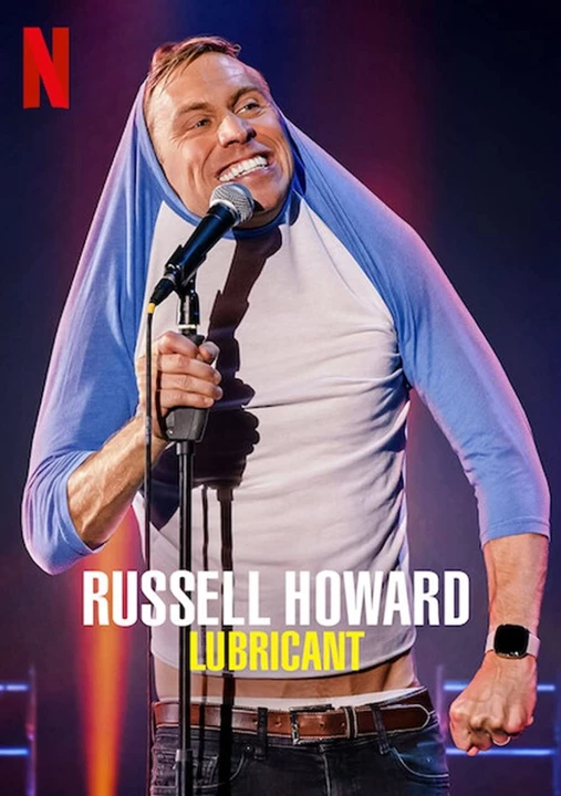 Russell Howard: Chất bôi trơn 2021