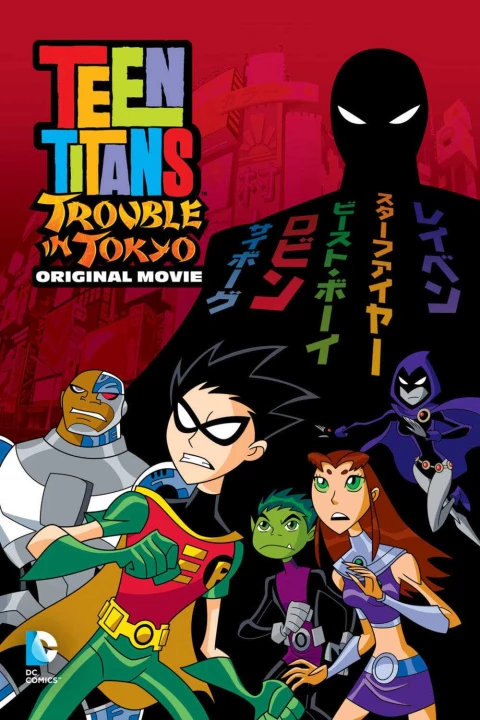 Teen Titans: Rắc Rối Ở Tokyo 2005